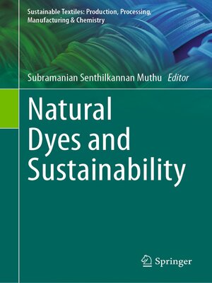 cover image of Natural Dyes and Sustainability